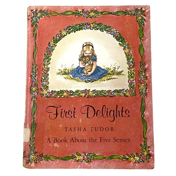 First Delights Tasha Tudor A Book About the Five Senses Hardcover Vintage 60s - Picture 1 of 7